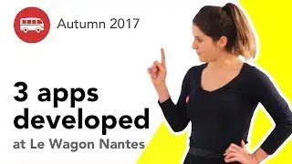 3 apps developed at Le Wagon Nantes - Batches #107