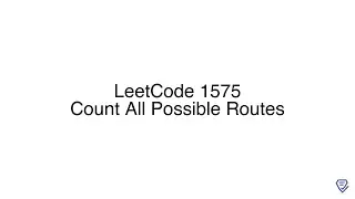 LeetCode 1575: Count All Possible Routes