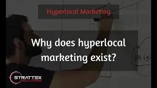 Hyper Local Mobile Targeting - Why Hyperlocal Marketing Exists