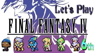 Final Fantasy IV: A Legend Forged with Big9Gaming | Episode 6
