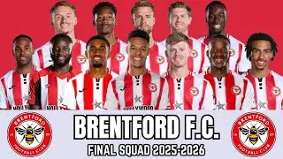 Brentford Final SQUAD | Session 2025-2026 | Players, Countries & Position