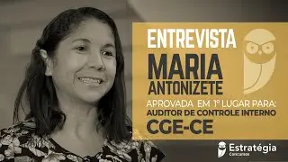 MARIA ANTONIZETE | APROVADA | 1&ordm; LUGAR | CGE CE | AUDITOR DE CONTROLE INTERNO