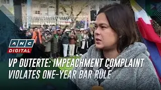 VP Duterte: Impeachment complaint violates one-year bar rule | ANC