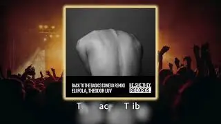 Eli Fola, Theodor Luv &ndash; Back To The Basics (Sinego Remix - Extended) - #afrohouse