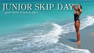 JUNIOR SKIP DAY!! || girls thrift & beach funnn