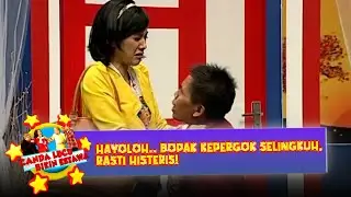 HAYOLOH   BOPAK KEPERGOK SELINGKUH, RASTI HISTERIS! | CLBK
