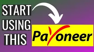 How to Create & Verify Payoneer Account Step by Step (2023)