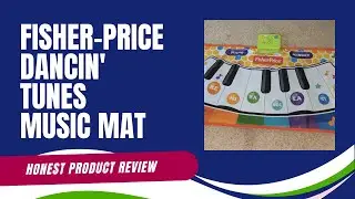 An honest review of Fisher-Price Dancin Tunes Music Mat