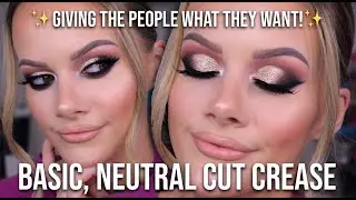 BASIC, NEUTRAL CUT CREASE!! | MY MOST POPULAR TUTORIAL!