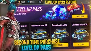 Second Time Purchase Level Up Pass || Level Up Pass Return Free Fire || Level Up Pass Second Time