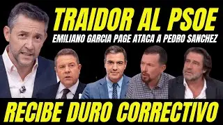 EMILIANO GARCIA PAGE ATACA A PEDRO S&Aacute;NCHEZ 