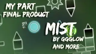 &lsquo;Mist' - By GGglow and more (My Part) FINAL PRODUCT