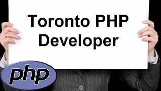 Toronto PHP Developer 888-411-2221 - PHP Programming