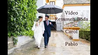 Vídeo Resumen Boda - Pablo & Carolina