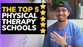 Top 5 Physical Therapy Schools