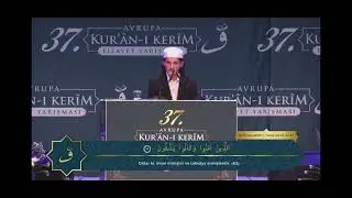 37 Avrupa Kurani Kerim Tilavet Yarismasi🥇Bedirhan Sahin 