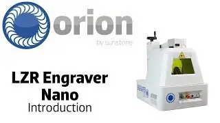 Orion LZR Engraver Nano Introduction