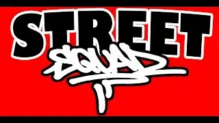 STREET SQUAD 2014