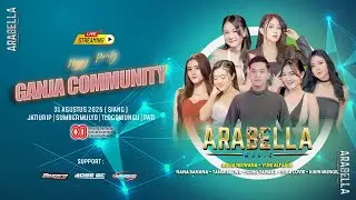 🔴LIVE ARABELLA MUSIC - HAPPY PARTY GANJA COMMUNITY REBORN | JATIURIP SUMBERMULYO TLOGOWUNGU PATI