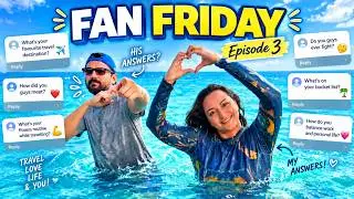 Fan Friday - Episode 3 - In the middle of the ocean!