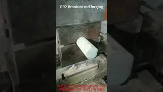 GR2 titanium rod forging