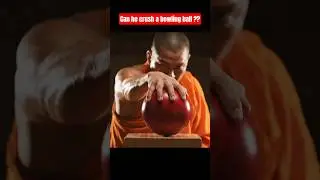 Can this Shaolin monk crush a bowling ball?