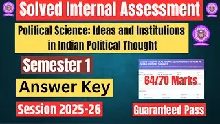 DU SOL|Internal Assessment|Ideas and Institutions in Indian Political Thought|Sem|Answer Key|2025-26
