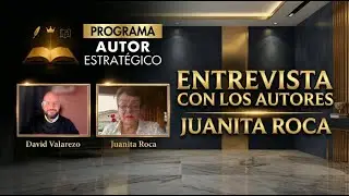 Entrevista con la Autora: Juanita Roca