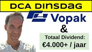 DCA Dinsdag - Meer Vopak en nieuwe mijlpaal bereikt!