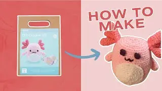 Набор для вязания крючком аксолотля от Kmart &mdash; как сделать #kmartaustralia #crochetforbeginners