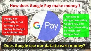 How does Google Pay make money? | The revenue model of Google Pay | The Hidden Truth