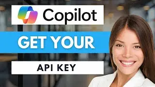 How to Get Your Microsoft Copilot API Key 🔑 | Step-by-Step Guide (2026)