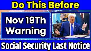 SS, SSI & SSDI Holders MUST WATCH | Nov 19 Deadline Could Affect Your Benefits