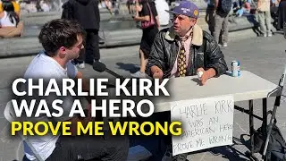 PROVE ME WRONG: Charlie Kirk Was A Hero | Washington Square Park