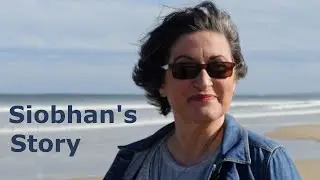Siobhan's Story - Interview