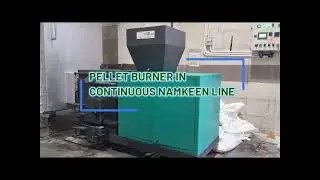 PELLET BURNER WITH NAMKEEN LINE