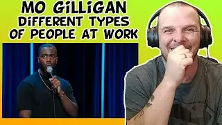 Daz Reacts To Mo Gilligan - Different Types Of People At Work