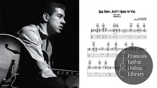 Gee Baby, Ain't I Good to You - Kenny Burrell (Transcription)