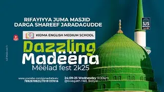 Dazzling Madeena Meelad Fest 2k25 | Kidma English Medium School Jaradagudde 24/09/2025