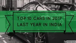 Top 10 cars in India in 2017|| top selling car in 2017 in india