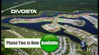 Sonoma Isles Video Update & Homesite Availability (08/10/2017)