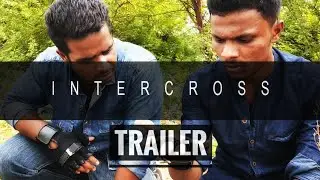 INTERCROSS | Sci-fi Action Thriller | Tamil Short Film | Trailer