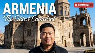 The Oldest Cathedral in the world - Holy Etchmiadzin Cathedral, Armenia