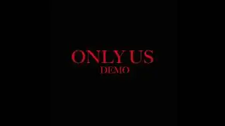 Honors - Only Us (Demo)