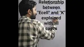 Relationship between Ecell and equilibrium constant , all cases explained. #jeechemistry #chemca