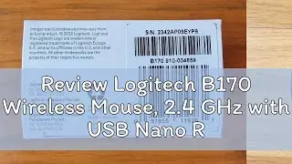 Review Logitech B170 Wireless Mouse, 2.4 GHz with USB Nano Receiver - Black (เมาส์ไร้สาย usb)