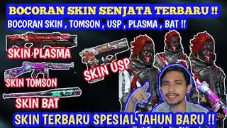 BOCORAN SKIN SENJATA TOMSON, USP, PLASMA, DAN BAT TERBARU SPESIAL TAHUN BARU ‼️