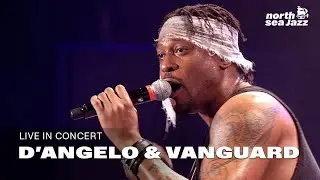 D'Angelo & the Vanguard - 'Vanguard Theme' [HD] | Live at North Sea Jazz Festival 2015