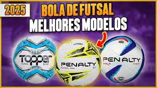Qual BOLA DE FUTSAL Comprar em 2025? 3 Melhores Modelos - Boa, Barata e Profissional