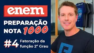 ENEM: preparação nota 1000 ✅ Função quadrática e sua forma fatorada